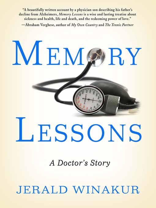 Title details for Memory Lessons by Jerald Winakur - Available